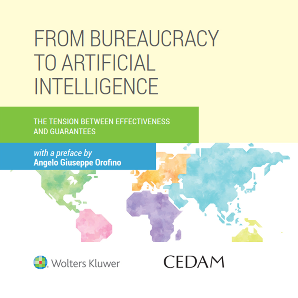 Portada FROM BUREAUCRACY
TO ARTIFICIAL
INTELLIGENCE
THE TENSION BETWEEN EFFECTIVENESS
AND GUARANTEES